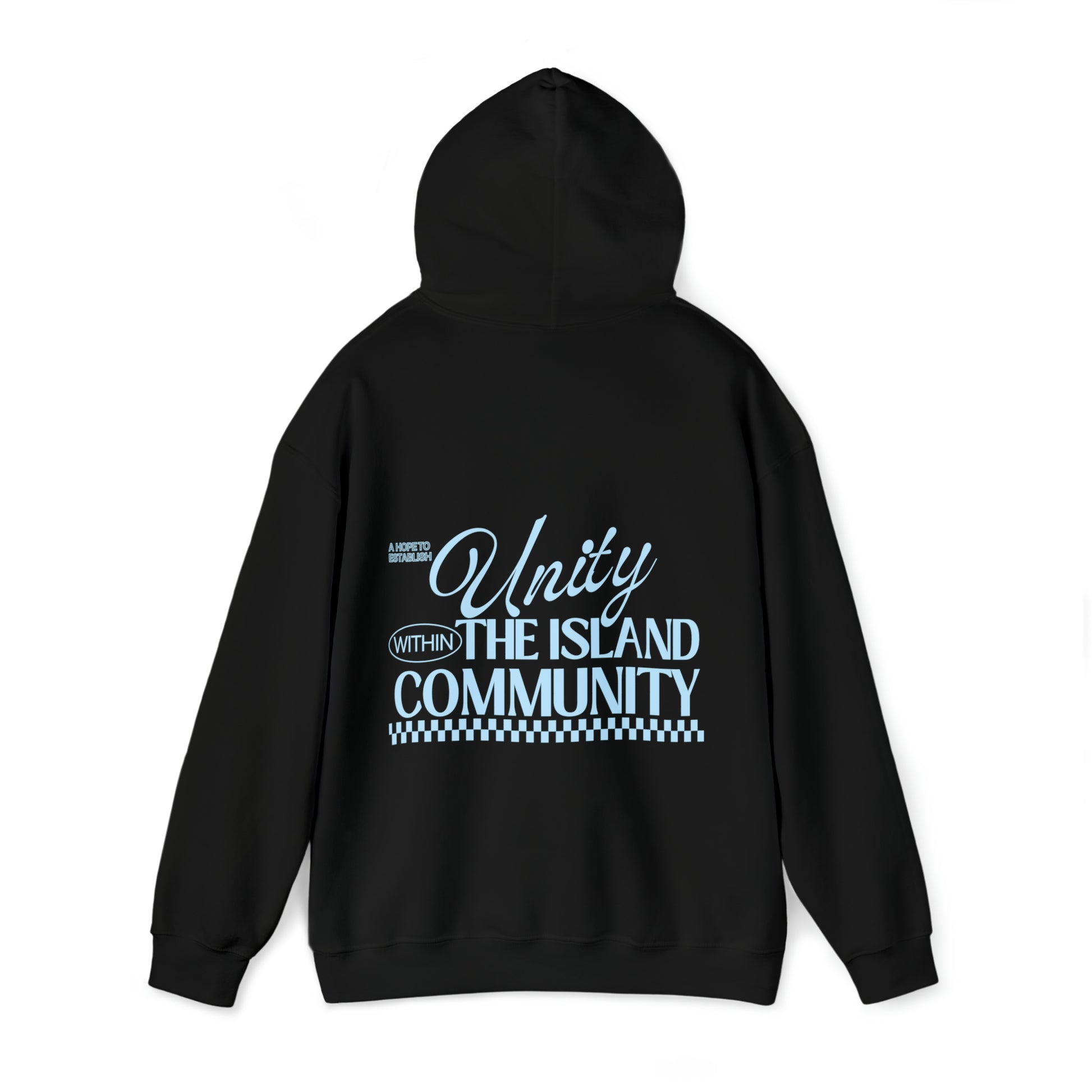 A Call For Unity In The Island Community Hoodie-Heliaki