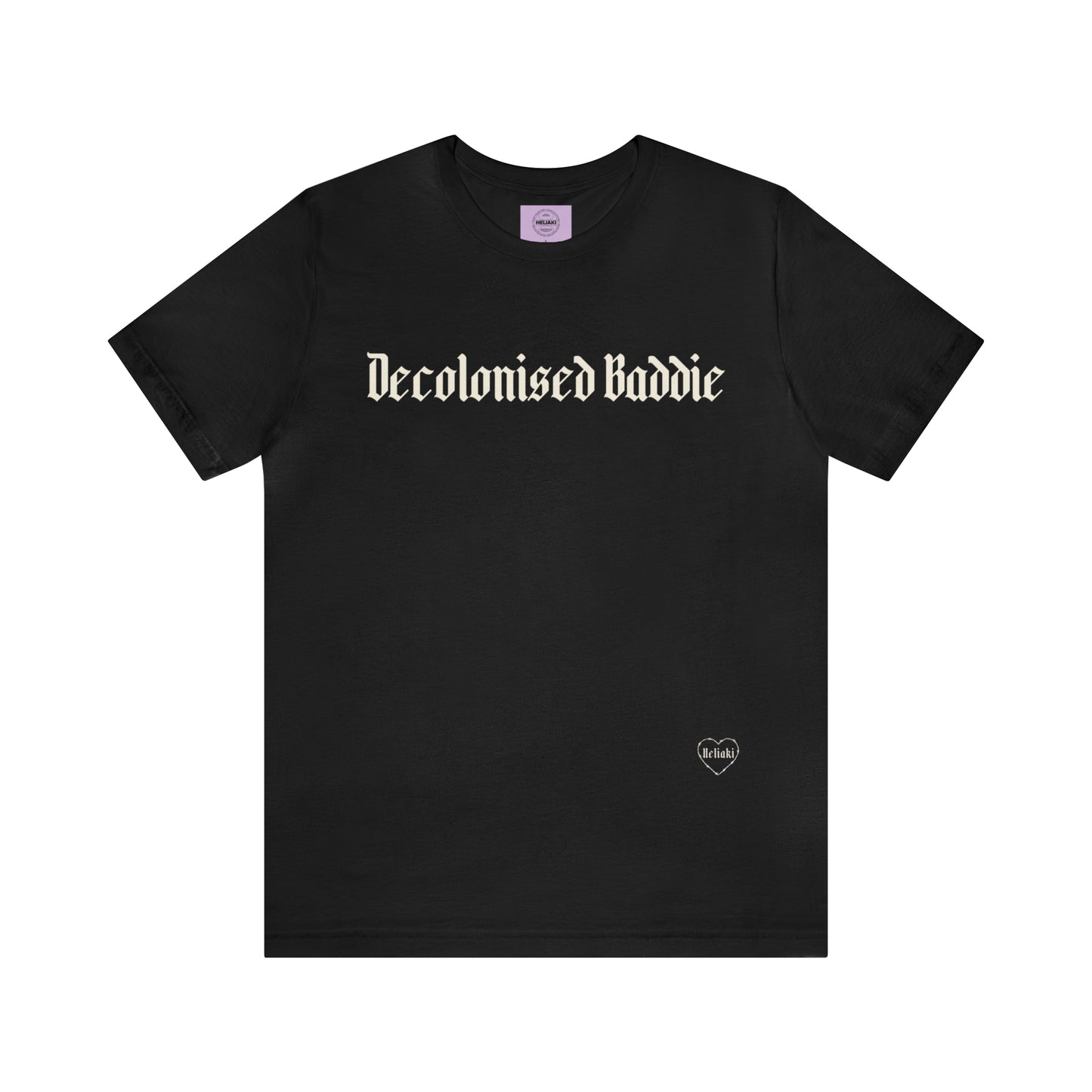 Decolonised Baddie Tee