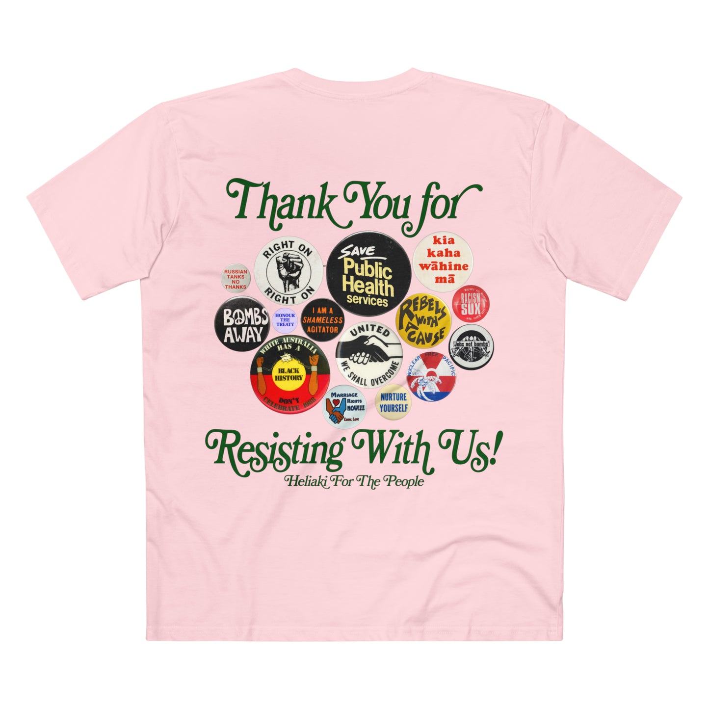 (Made in Australia) Thank You For Resisting With Us Pasifika Ephemera Vintage Protest Button Tee