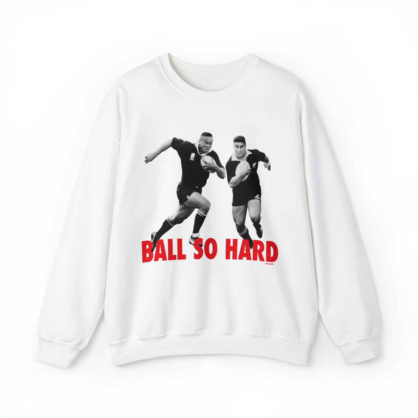 "Ball So Hard" Samoan and Tongan Rugby Champs Crewneck