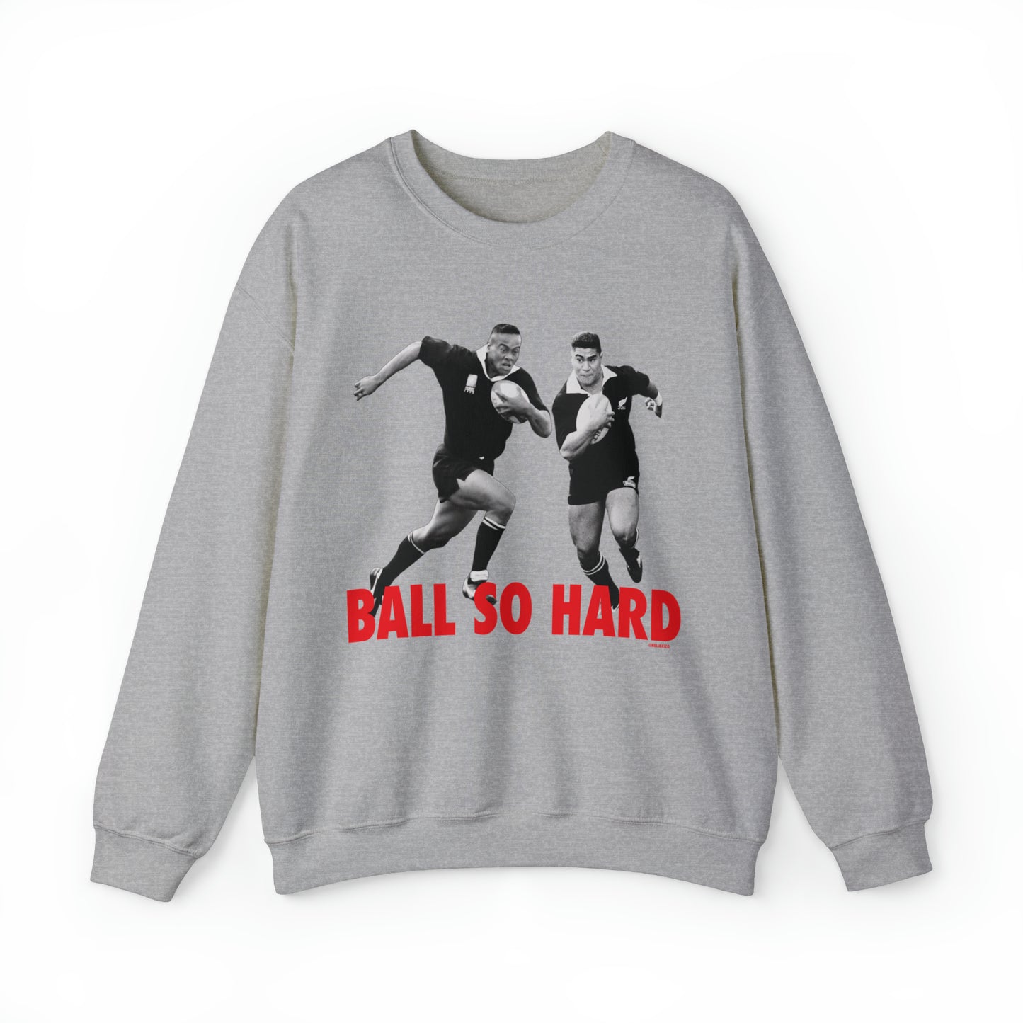 "Ball So Hard" Samoan and Tongan Rugby Champs Crewneck