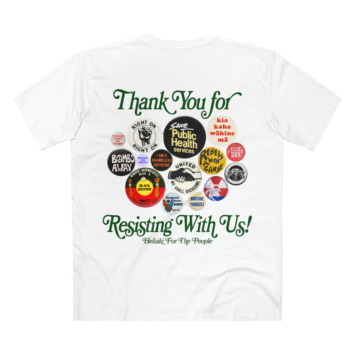 (Made in Australia) Thank You For Resisting With Us Pasifika Ephemera Vintage Protest Button Tee