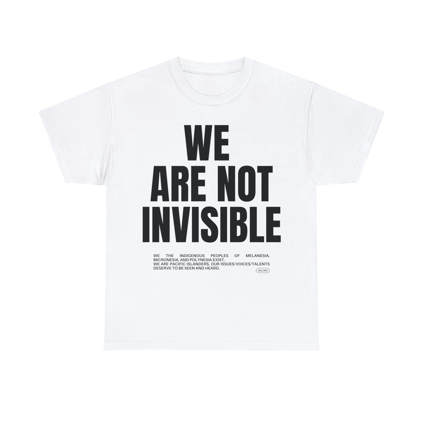 Pacific Islanders Are Not Invisible! AANHPI Heritage Month Tee