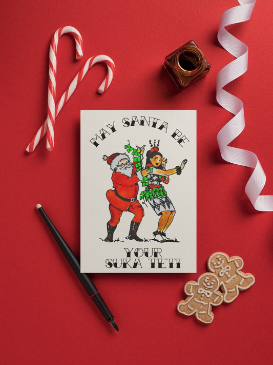 May Santa Be Your Suka Teti (Free Pasifika Print At Home Christmas Cards)-Heliaki